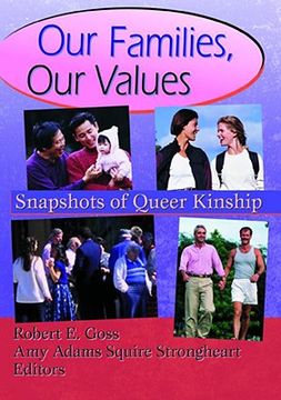 portada Our Families, Our Values: Snapshots of Queer Kinship (en Inglés)