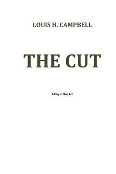 portada The Cut: A One Act Play (en Inglés)
