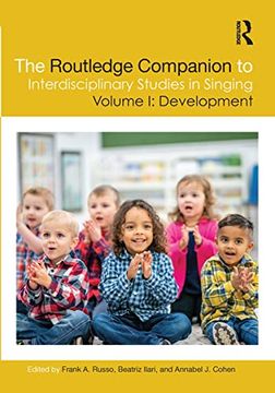 portada The Routledge Companion to Interdisciplinary Studies in Singing, Volume i: Development: 1 (en Inglés)