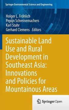 portada sustainable land use and rural development in southeast asia: innovations and policies for mountainous areas (en Inglés)