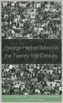 portada george herbert mead in the twenty-first century (en Inglés)