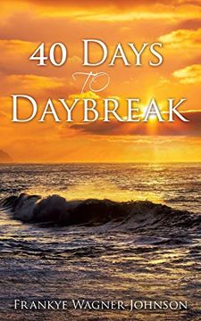portada 40 Days to Daybreak (en Inglés)