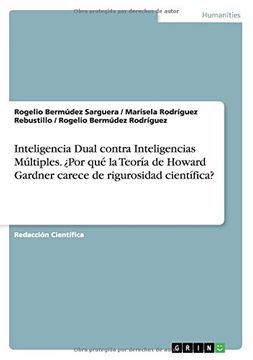portada Inteligencia Dual Contra Inteligencias Múltiples. Por qué la Teoría de Howard Gardner Carece de Rigurosidad Científica? (in Spanish)