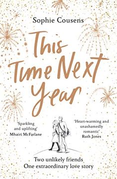 portada This Time Next Year: 2021’S Most Heartwarming Love Story (en Inglés)