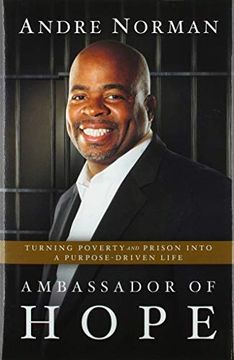 portada Ambassador of Hope: Turning Poverty and Prison Into a Purpose-Driven Life (en Inglés)