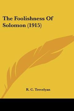 portada the foolishness of solomon (1915) (en Inglés)