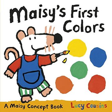 portada Maisy's First Colors: A Maisy Concept Book (en Inglés)