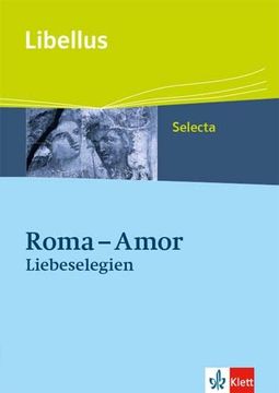 portada Roma - Amor: Liebeselegien von Tibull, Properz und Ovid. Textausgabe (in Latin)