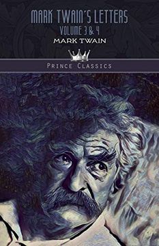 portada Mark Twain'S Letters Volume 3 & 4 (Prince Classics) (in English)