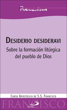 portada Desiderio Desideravi (Carta Apostolica de S. S. Francisco) (in Spanish)