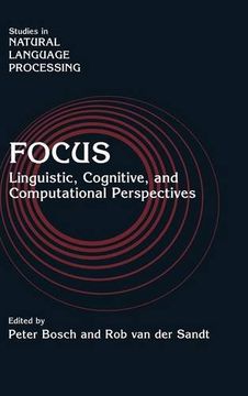 portada Focus Hardback: Linguistic, Cognitive, and Computational Perspectives (Studies in Natural Language Processing) (en Inglés)