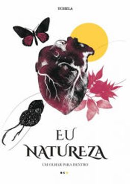 portada Eu Natureza de Tchela(Clube de Autores - Pensática, Unipessoal) (en Portugués)