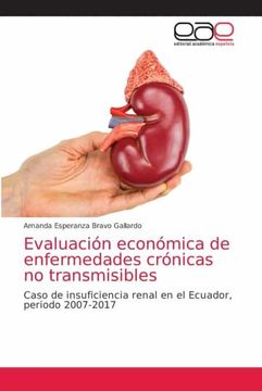 portada Evaluación Económica de Enfermedades Crónicas no Transmisibles: Caso de Insuficiencia Renal en el Ecuador, Periodo 2007-2017