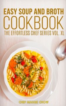 portada Easy Soup and Broth Cookbook (en Inglés)