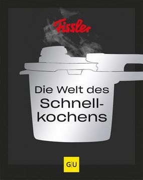 portada Die Welt des Schnellkochens (en Alemán)