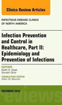 portada 30: Infection Prevention and Control in Healthcare, Part II: Epidemiology and Prevention of Infections, An Issue of Infectious Disease Clinics of North America, 1e (The Clinics: Internal Medicine)