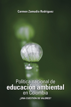 portada Politica Nacional De Educacion Ambiental En Colombia Una Cuestion De Valores (in Spanish)