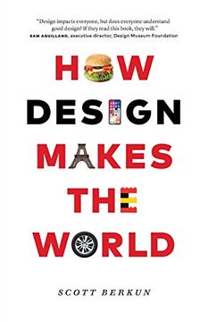 portada How Design Makes the World (en Inglés)