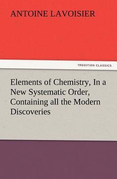 portada elements of chemistry, in a new systematic order, containing all the modern discoveries (in English)