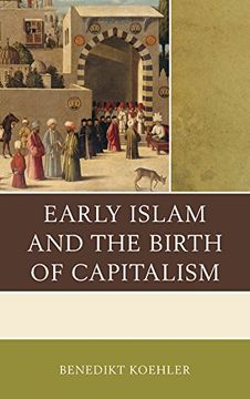portada Early Islam and the Birth of Capitalism