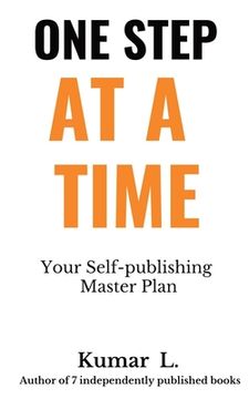 portada One Step at a Time: Your Self-publishing Master Plan (en Inglés)