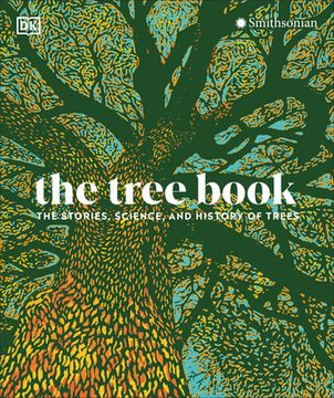 portada The Tree Book: The Stories, Science, and History of Trees 
