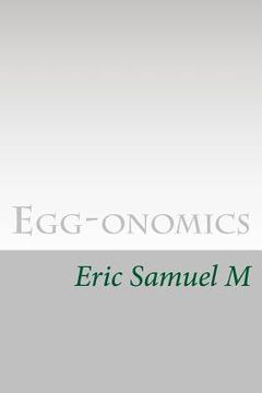 portada Egg-onomics: A holistic economic model (in English)