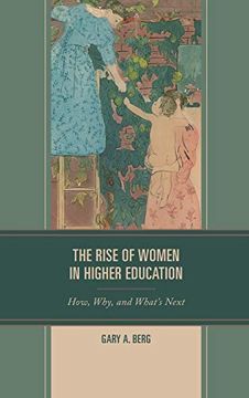 portada The Rise of Women in Higher Education: How, Why, and What's Next (in English)