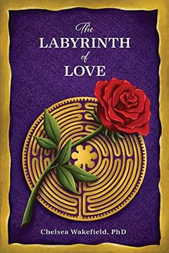 portada The Labyrinth of Love: The Path to a Soulful Relationship (en Inglés)