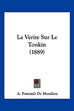 portada La Verite Sur Le Tonkin (1889) (en Francés)