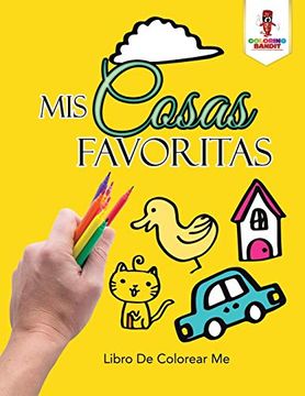 portada Mis Cosas Favoritas: Libro de Colorear me (in Spanish)