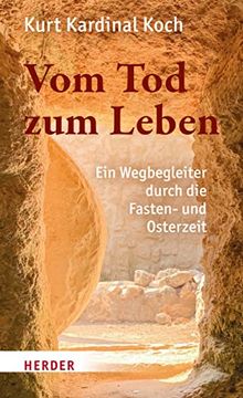 portada Vom tod zum Leben: Ein Wegbegleiter Durch die Fasten- und Osterzeit (en Alemán)