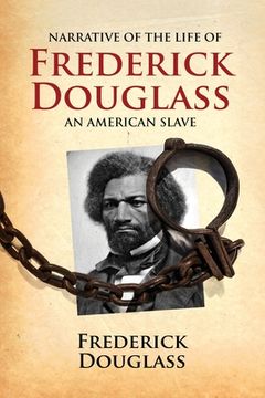 portada Narrative of the Life of Frederick Douglass, an American Slave: Written by Himself (en Inglés)