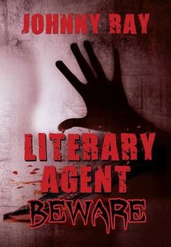 portada Literary Agent -- Beware (in English)