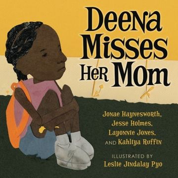 portada Deena Misses Her Mom: Volume 20 (Books By Teens) (en Inglés)