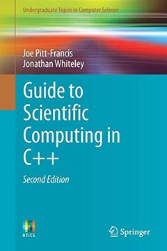 portada Guide to Scientific Computing in c++ (Undergraduate Topics in Computer Science) (in English)