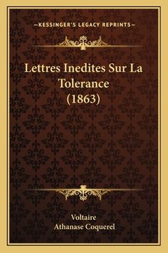 portada Lettres Inedites Sur La Tolerance (1863) (in French)