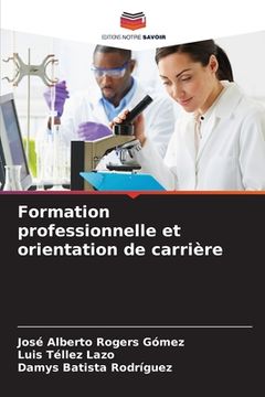 portada Formation professionnelle et orientation de carrière (en Francés)
