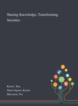 portada Sharing Knowledge, Transforming Societies (en Inglés)