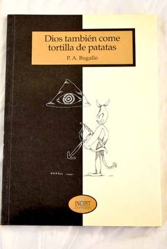 portada Dios Tambien Come Tortilla de Patatas (in Spanish)
