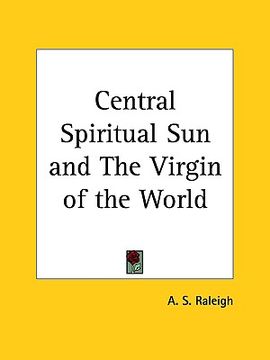 portada central spiritual sun and the virgin of the world (en Inglés)