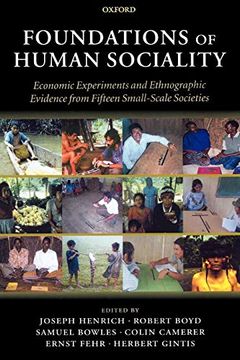 portada Foundations of Human Sociality: Economic Experiments and Ethnographic Evidence From Fifteen Small-Scale Societies (en Inglés)