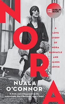 portada Nora: A Love Story of Nora Barnacle and James Joyce (en Inglés)