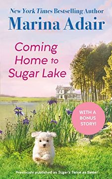 portada Coming Home to Sugar Lake: Includes a Bonus Novella (en Inglés)