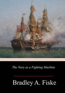 portada The Navy as a Fighting Machine (en Inglés)