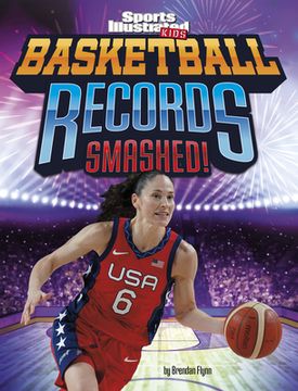 portada Basketball Records Smashed! (in English)