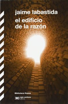 portada El edificio de la razón (in Spanish)