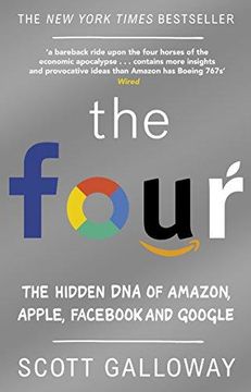 portada The Four: The Hidden dna of Amazon, Apple, Facebook and Google (en Inglés)