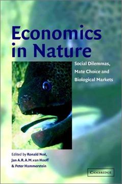 portada Economics in Nature: Social Dilemmas, Mate Choice and Biological Markets (in English)