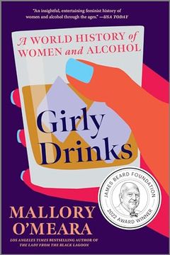 portada Girly Drinks: A World History of Women and Alcohol (in English)
